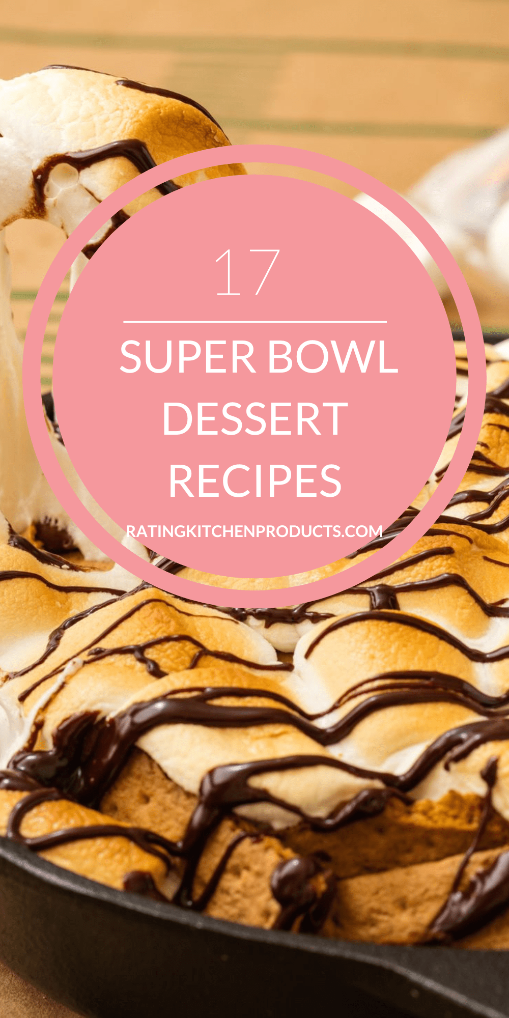 Super Bowl Dessert Recipes Rating Kitchen Products