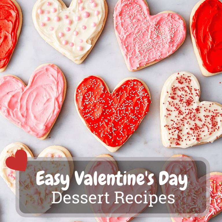 Easy Valentines Day Desserts