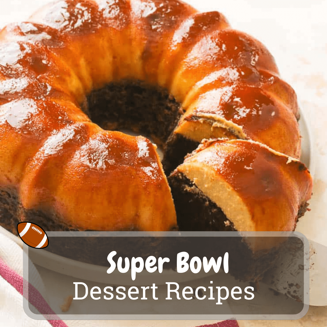 Super Bowl Dessert Recipes