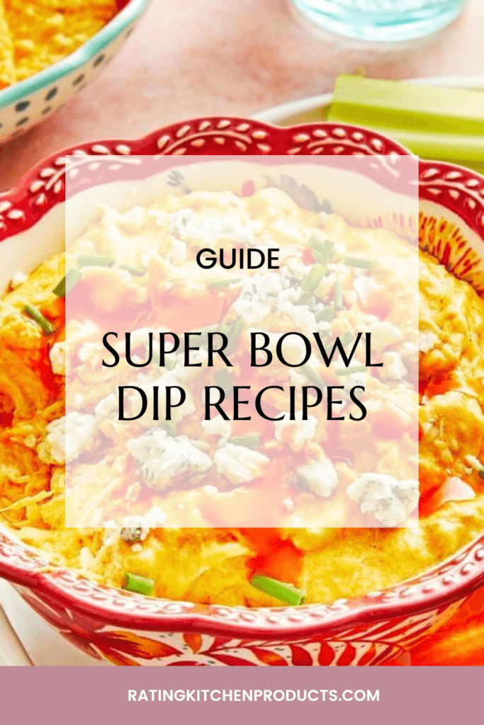 super bowl dip recipes