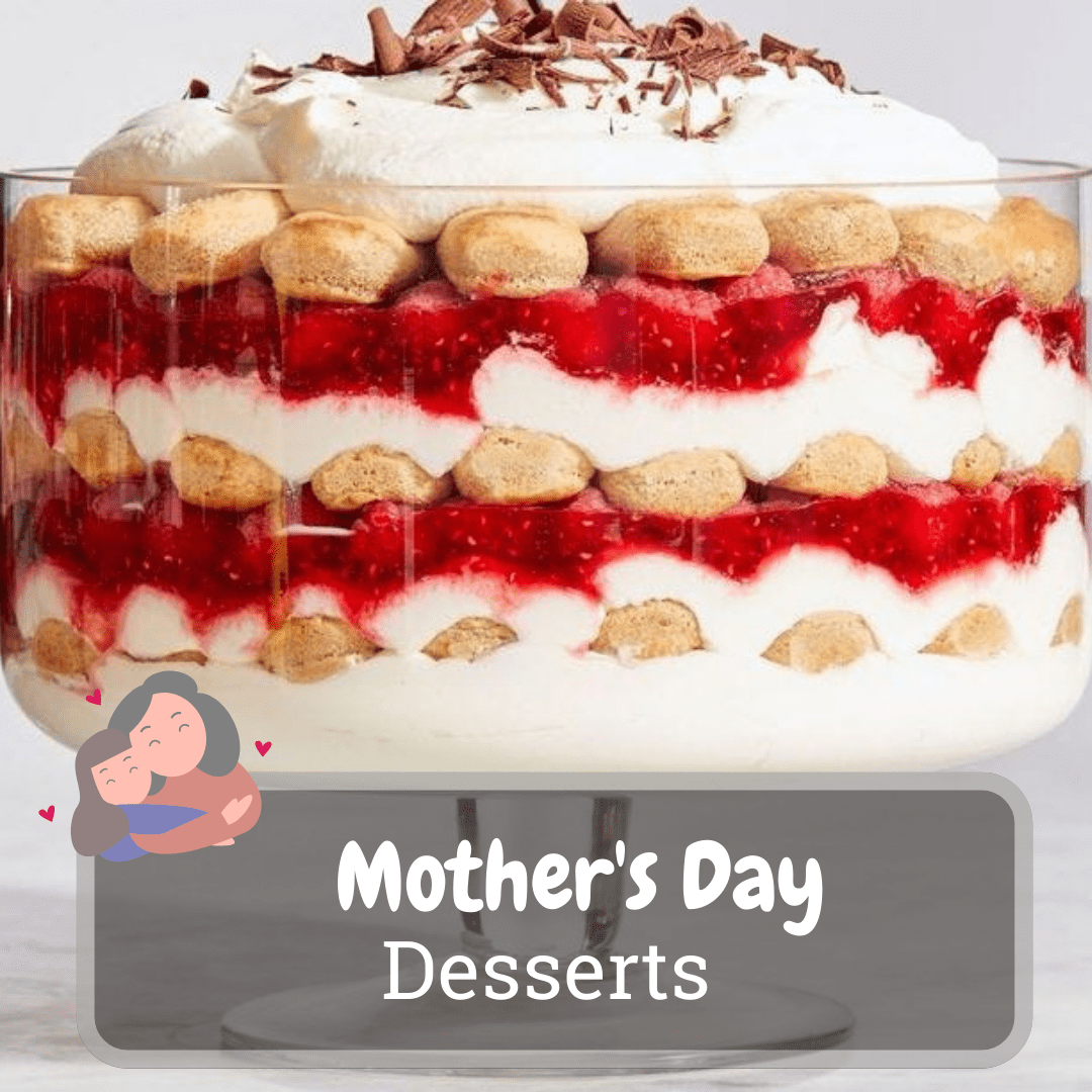 mother's day desserts