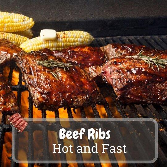 beef ribs hot and fast