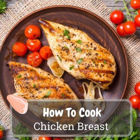 how to cook chicken breast